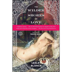 The Wilder Shores of Love