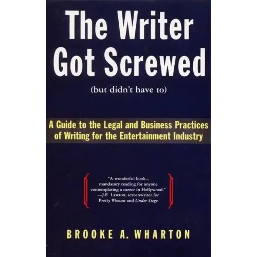 The Writer Got Screwed (but didn't have to)