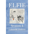 Elfie: Season 4