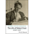 The Life of Robert Frost