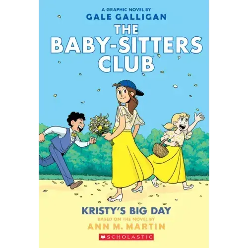 Kristy's Big Day: A Graphic Novel (the Baby-Sitters Club #6)