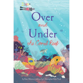 Over and Under the Coral Reef