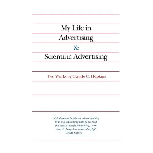 My Life in Advertising and Scientific Advertising