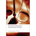 The Merchant of Venice: The Oxford Shakespearethe Merchant of Venice