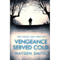Vengeance Served Cold