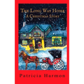 The Long Way Home: A Christmas Story