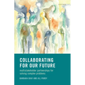 Collaborating for Our Future C