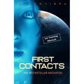 First Contacts: Basic Training for Successful Extraterrestrial Communication and ExoDiplomacy