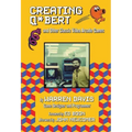 Creating Q*bert and Other Classic Video Arcade Games