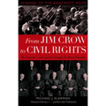 From Jim Crow to Civil Rights: The Supreme Court and the Struggle for Racial Equality