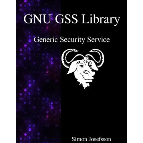 GNU GSS Library: Generic Security Service