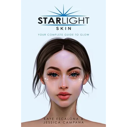 Starlight Skin: Your Complete Guide to Glow