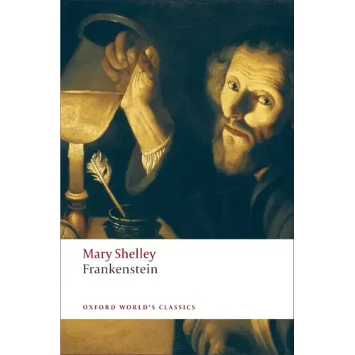 Frankenstein: Or the Modern Prometheus