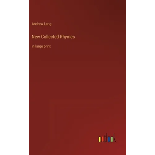 New Collected Rhymes: in large print