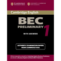Cambridge Bec Preliminary 1: Practice Tests from the University of Cambridge Local Examinations Syndicate