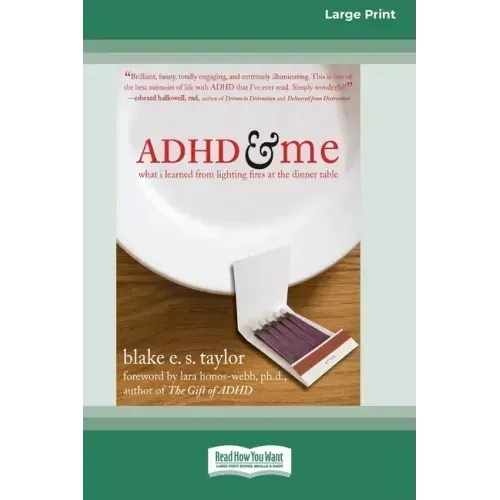 ADHD and Me (16pt Large Print Edition)