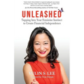 Unleashed: Tapping into Your Feminine Instinct to Create Financial Independence