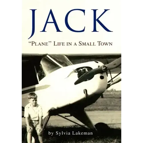 Jack: ''Plane'' Life in a Small Town