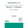 Introduction to the Boost C++ Libraries; Volume I - Foundations