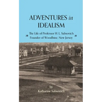 Adventures in Idealism: A Personal Record of the Life of Professor Sabsovich - Paperback