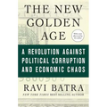 The New Golden Age: A Revolution Against Political Corruption and Economic Chaos