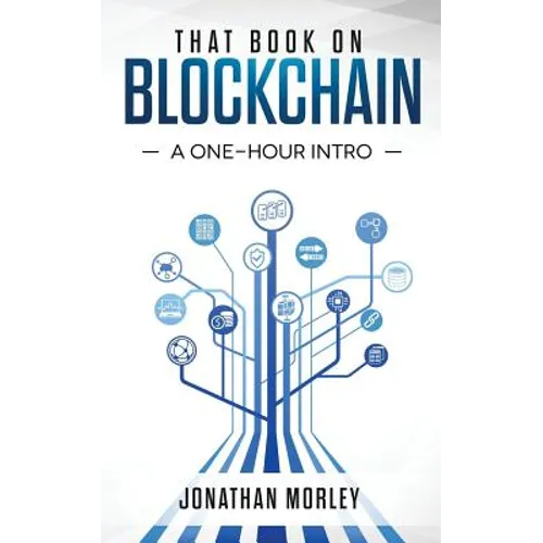 That Book on Blockchain: A One-Hour Intro
