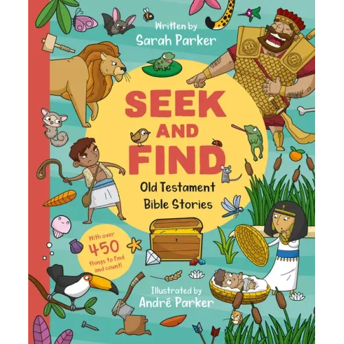 Seek and Find: Old Testament Bible Stories: With Over 450 Things to Find and Count!