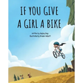If You Give a Girl a Bike