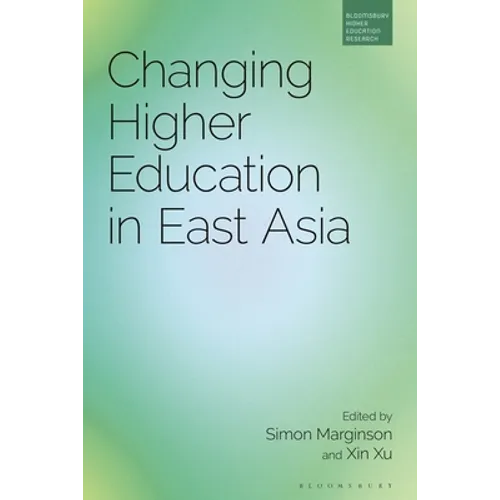 Changing Higher Education in East Asia