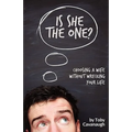 Is She The One?