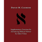 Supplementary Exercises for Introducing Biblical Hebrew by Allen P. Ross - Paperback