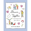 Drawn Together: Illustrated True Love Stories