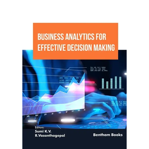 Business Analytics for Effective Decision Making