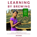 Learning by brewing: The easy way to better tea