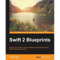 Swift 2 Blueprints