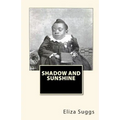 Shadow And Sunshine