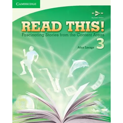 Read This! Level 3 Student's Book: Fascinating Stories from the Content Areas