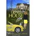 The Glass House: A PIP Inc. Mystery