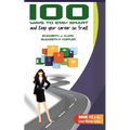 100 Ways to Stay Smart and Keep Your Career on Track