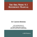 The Org Mode 9.1 Reference Manual