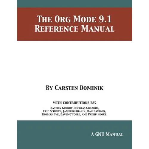 The Org Mode 9.1 Reference Manual
