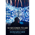 :10 Seconds to Air: My Life in the Director's Chair