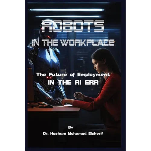 Robots in the Workplace: The Future of Employment in the AI Era