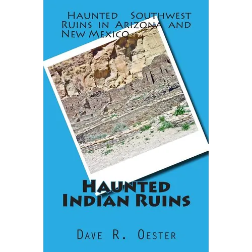 Haunted Indian Ruins