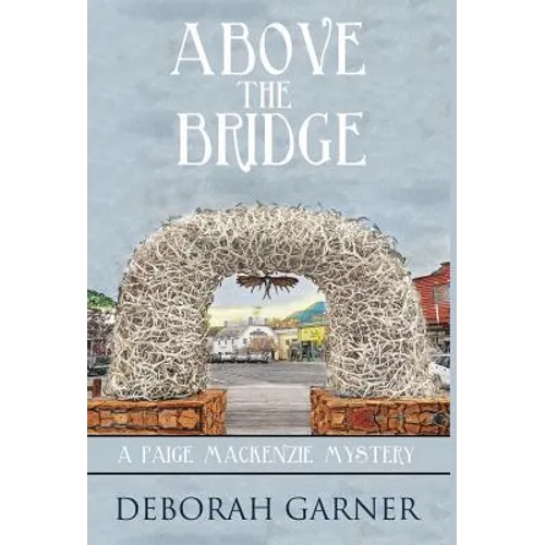 Above the Bridge