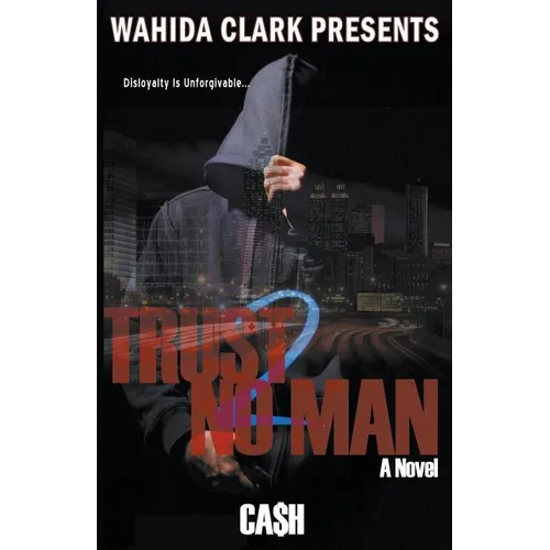 Trust No Man 2: Disloyalty Is Unforgivable