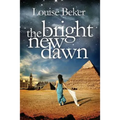 The Bright New Dawn
