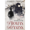 The Search for Thomas Maness