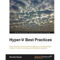 Hyper-V Best Practices