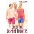 Under the Jasmine Flowers
